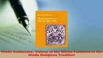 PDF  Hindu Goddesses Visions of the Divine Feminine in the Hindu Religious Tradition Free Books