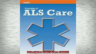 FREE PDF  Principles Of ALS Care AAOS  BOOK ONLINE