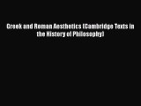 Read Greek and Roman Aesthetics (Cambridge Texts in the History of Philosophy) PDF