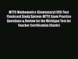 Read MTTC Mathematics (Elementary) (89) Test Flashcard Study System: MTTC Exam Practice Questions