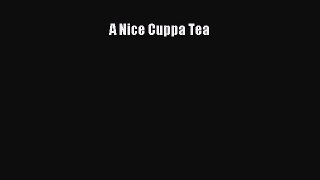 Download A Nice Cuppa Tea PDF Free
