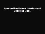 [Read book] Operational Amplifiers and Linear Integrated Circuits (6th Edition) [PDF] Full