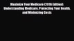 [PDF] Maximize Your Medicare (2016 Edition): Understanding Medicare Protecting Your Health