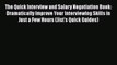 [Read book] The Quick Interview and Salary Negotiation Book: Dramatically Improve Your Interviewing