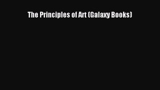 Read The Principles of Art (Galaxy Books) Ebook