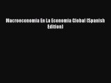 Download Macroeconomia En La Economia Global (Spanish Edition) Ebook Free