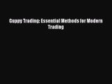 Read Guppy Trading: Essential Methods for Modern Trading PDF Free