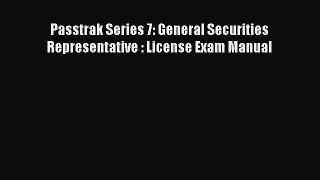 Read Passtrak Series 7: General Securities Representative : License Exam Manual Ebook Free
