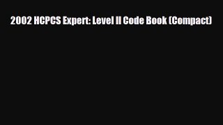 [PDF] 2002 HCPCS Expert: Level II Code Book (Compact) Download Online