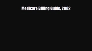 [PDF] Medicare Billing Guide 2002 Download Full Ebook