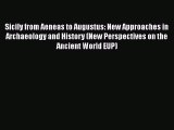 Read Sicily from Aeneas to Augustus: New Approaches in Archaeology and History (New Perspectives