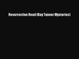Download Resurrection Road (Bay Tanner Mysteries)  EBook
