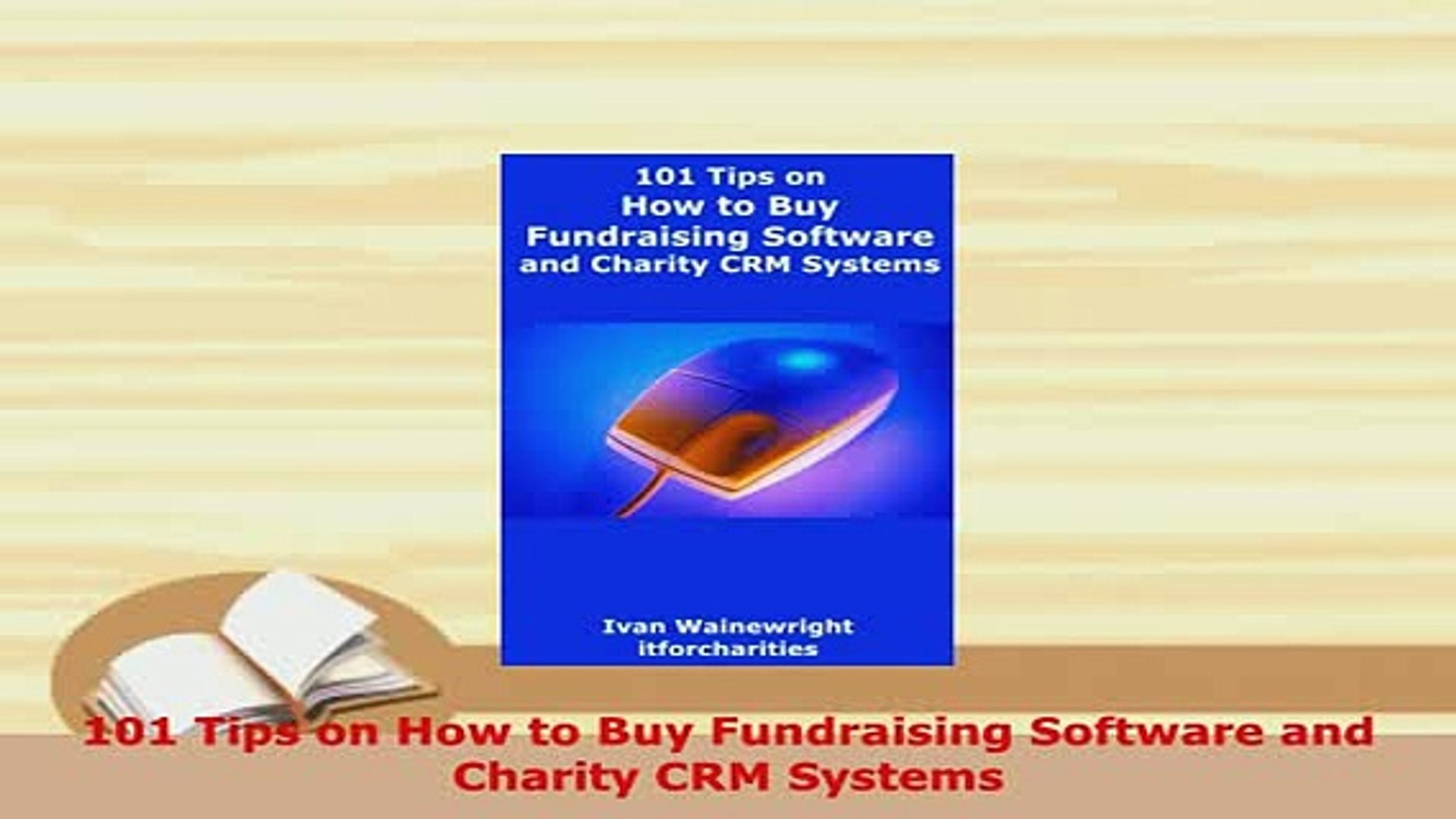 Pdf 101 Tips On How To Buy Fundraising Software And Charity Crm Systems Free Books Video Dailymotion