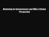 Download Marketing for Entrepreneurs and SMEs: A Global Perspective Ebook Free