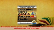 Download  Descubre libros gratis para su Kindle Find Free Kindle Books SPANISH EDITION Free Books
