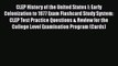 Read CLEP History of the United States I: Early Colonization to 1877 Exam Flashcard Study System: