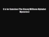 Download G is for Gumshoe (The Kinsey Millhone Alphabet Mysteries)  Read Online