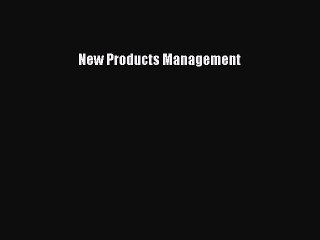 Download New Products Management Ebook Free