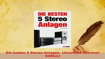 PDF  Die besten 5 StereoAnlagen 1hourbook German Edition Free Books