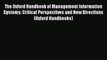 [Read PDF] The Oxford Handbook of Management Information Systems: Critical Perspectives and
