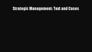 Download Strategic Management: Text and Cases PDF Free
