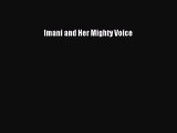 Download Imani and Her Mighty Voice  Read Online