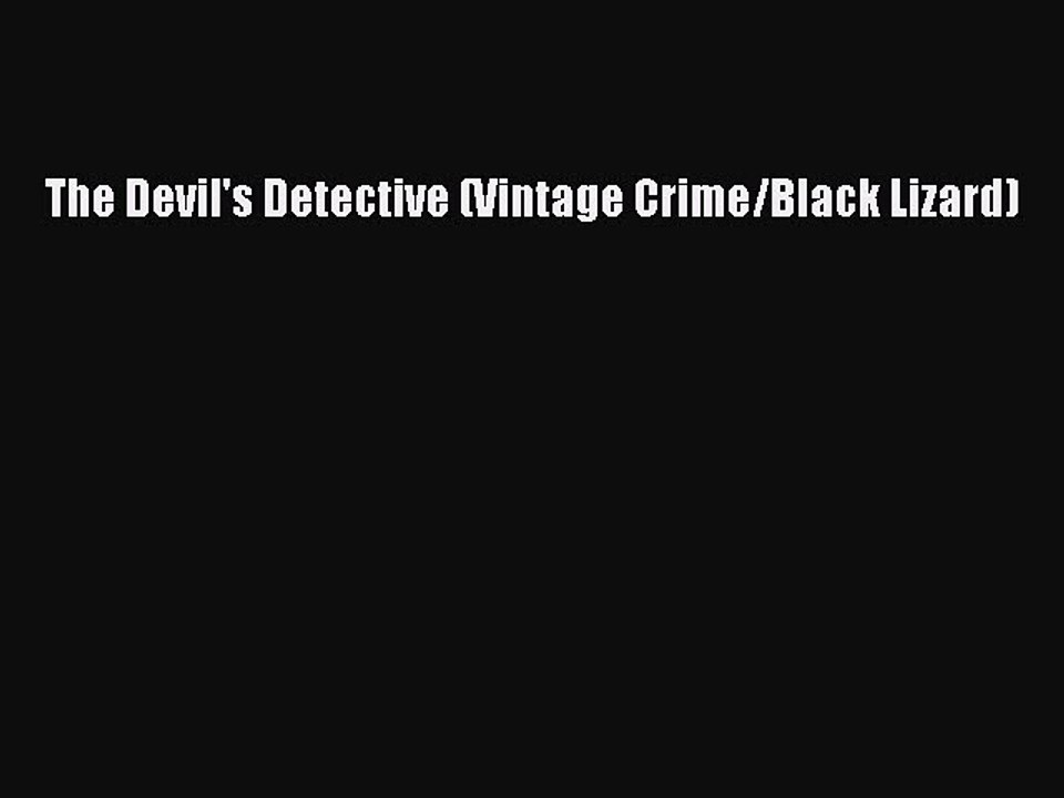 Download The Devil's Detective (Vintage Crime/Black Lizard)  EBook