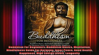 Read  Buddhism For Beginners Buddhism Basics Meditation Mindfulness Guide For Harmony Inner  Full EBook