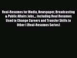 [Read book] Real-Resumes for Media Newspaper Broadcasting & Public Affairs Jobs...: Including