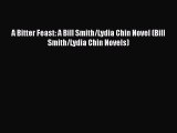 Download A Bitter Feast: A Bill Smith/Lydia Chin Novel (Bill Smith/Lydia Chin Novels) Free