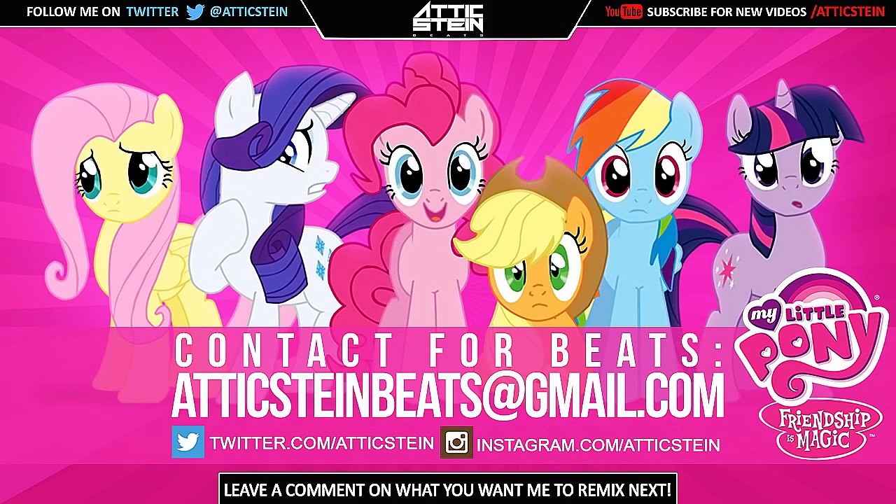 MY LITTLE PONY THEME SONG REMIX [PROD. BY ATTIC STEIN]