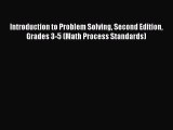 [Read book] Introduction to Problem Solving Second Edition Grades 3-5 (Math Process Standards)