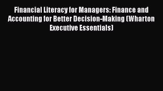 [Read book] Financial Literacy for Managers: Finance and Accounting for Better Decision-Making