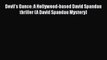 PDF Devil's Dance: A Hollywood-based David Spandau thriller (A David Spandau Mystery)  Read