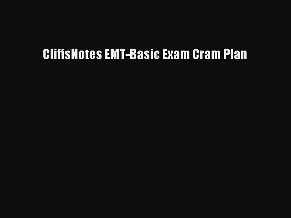 PDF CliffsNotes EMT-Basic Exam Cram Plan  EBook