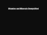 PDF Vitamins and Minerals Demystified  EBook