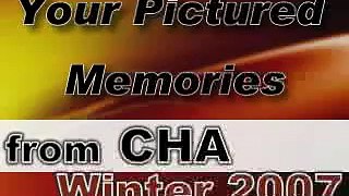 Your Pictured Memories from CHA Winter 2007