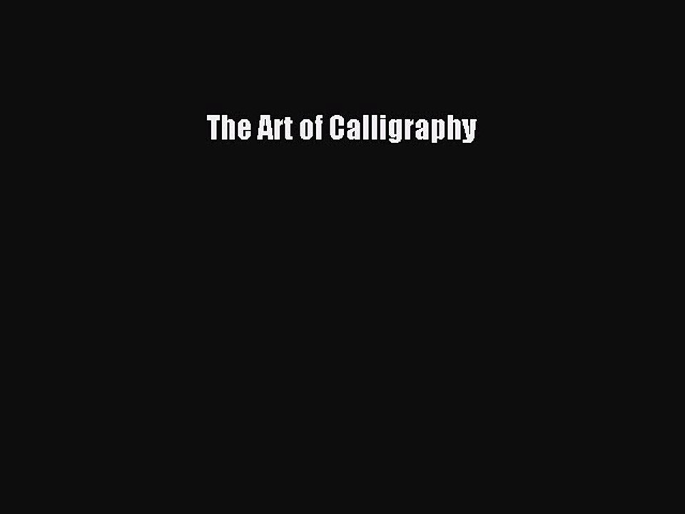 Download The Art of Calligraphy PDF Free