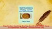 PDF  Vegetarian Cooking Barley Lentil and Millet Soup Vegetarian Cooking  Soups Book 56 Download Online