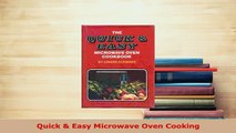 Download  Quick  Easy Microwave Oven Cooking Download Online