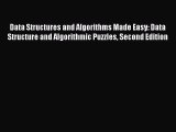 [Read PDF] Data Structures and Algorithms Made Easy: Data Structure and Algorithmic Puzzles