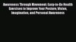 Download Awareness Through Movement: Easy-to-Do Health Exercises to Improve Your Posture Vision