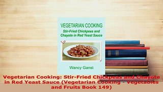 Download  Vegetarian Cooking StirFried Chickpeas and Chayote in Red Yeast Sauce Vegetarian Download Online