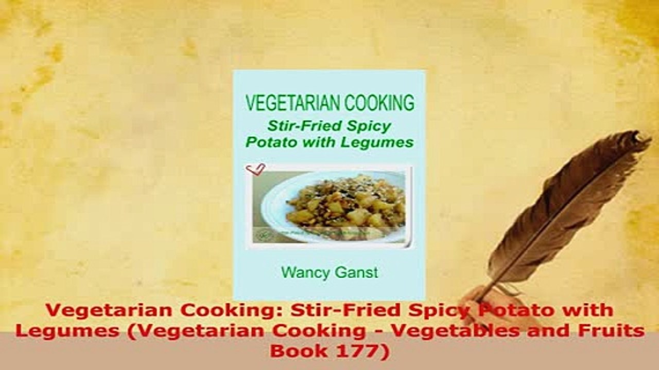 PDF  Vegetarian Cooking StirFried Spicy Potato with Legumes Vegetarian Cooking  Vegetables Read Online