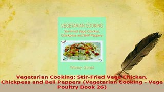 Download  Vegetarian Cooking StirFried Vege Chicken Chickpeas and Bell Peppers Vegetarian Cooking Free Books