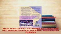 PDF  Social Skills Training For Children and Adolescents with Asperger Syndrome and  EBook