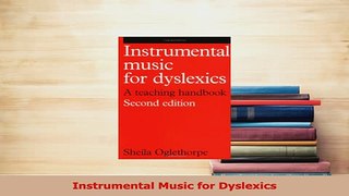 Download  Instrumental Music for Dyslexics PDF Online