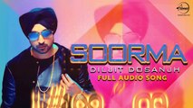 Soorma (Audio Song) - Diljit Dosanjh - Latest Punjabi Song 2016 - Speed Records