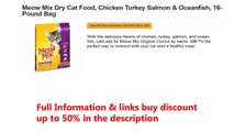 Meow Mix Dry Cat Food, Chicken Turkey Salmon & Oceanfish, 16-Pound Bag