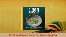 Download  LIMA cookbook Peruvian Home Cooking Download Full Ebook